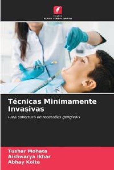 Técnicas Minimamente Invasivas
