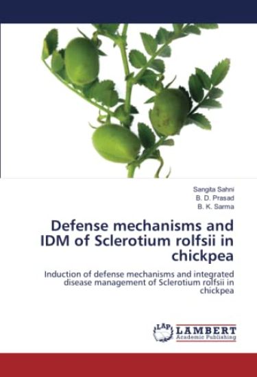 Defense mechanisms and IDM of Sclerotium rolfsii in chickpea