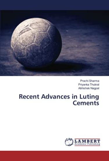 Recent Advances in Luting Cements
