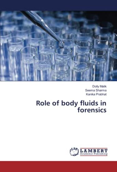 Role of body fluids in forensics