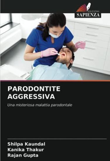 PARODONTITE AGGRESSIVA