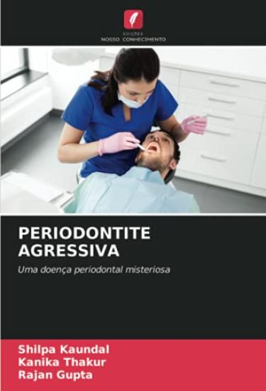 PERIODONTITE AGRESSIVA