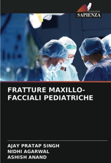 FRATTURE MAXILLO-FACCIALI PEDIATRICHE