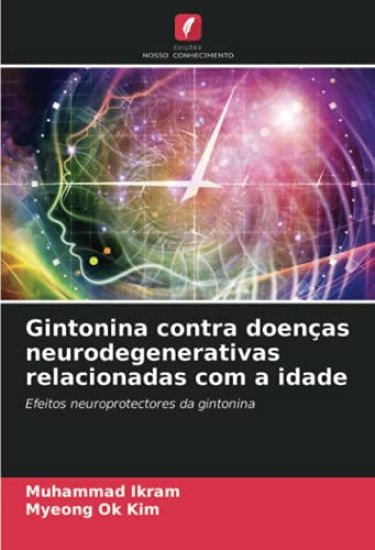 Gintonina contra doenças neurodegenerativas relacionadas com a idade