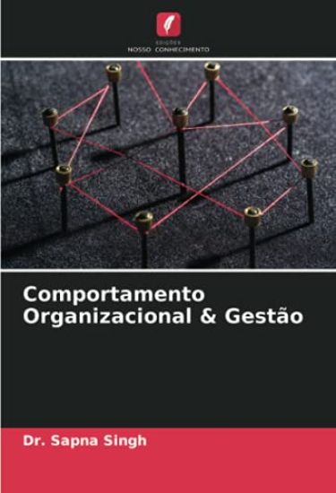 Comportamento Organizacional & Gestão