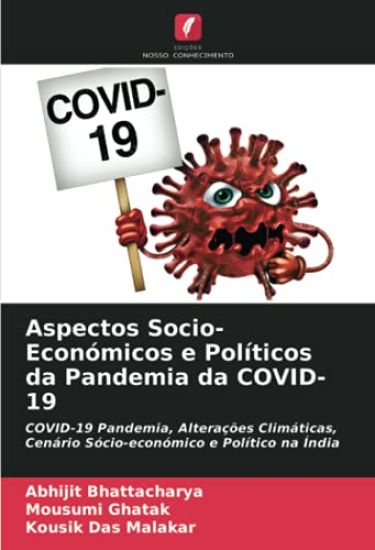 Aspectos Socio-Económicos e Políticos da Pandemia da COVID-19