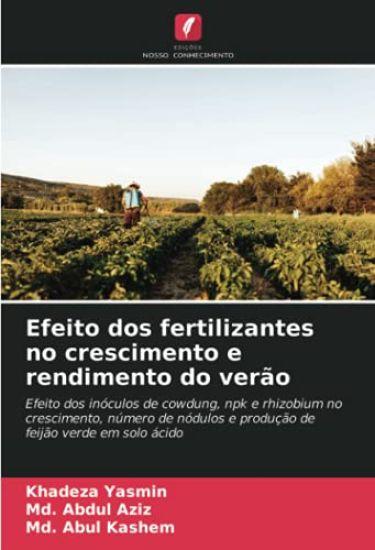 Efeito dos fertilizantes no crescimento e rendimento do verão
