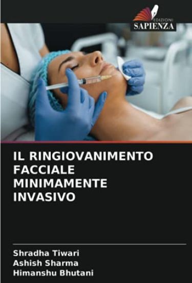 IL RINGIOVANIMENTO FACCIALE MINIMAMENTE INVASIVO