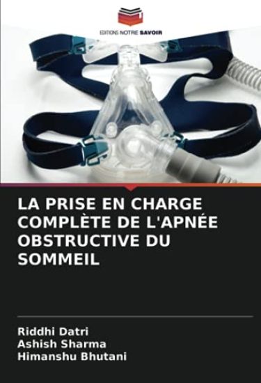 LA PRISE EN CHARGE COMPLÈTE DE L'APNÉE OBSTRUCTIVE DU SOMMEIL