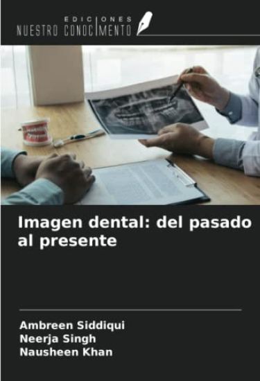 Imagen dental: del pasado al presente