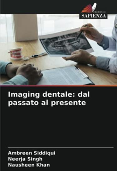 Imaging dentale: dal passato al presente