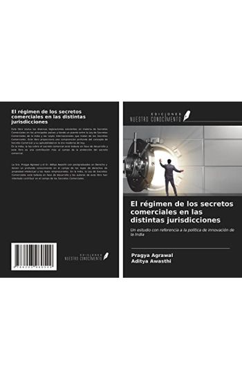 El régimen de los secretos comerciales en las distintas jurisdicciones