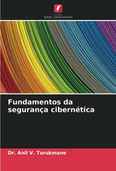 Fundamentos da segurança cibernética