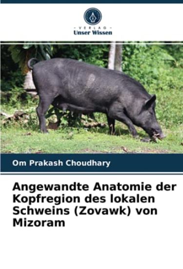 Angewandte Anatomie der Kopfregion des lokalen Schweins (Zovawk) von Mizoram