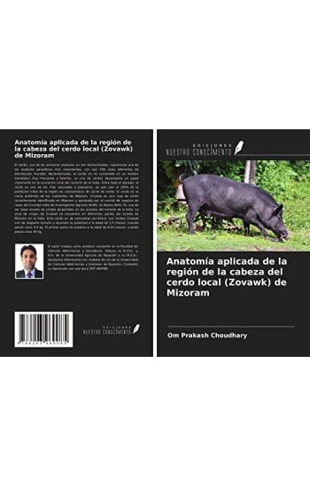 Anatomía aplicada de la región de la cabeza del cerdo local (Zovawk) de Mizoram