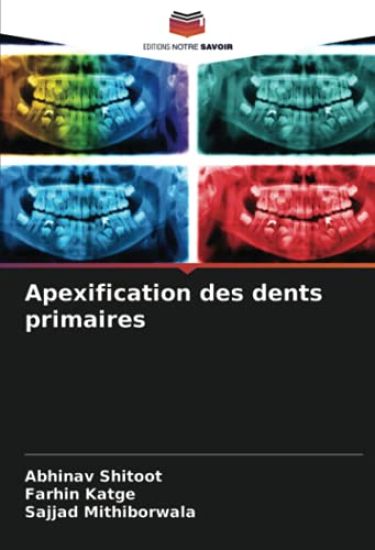 Apexification des dents primaires