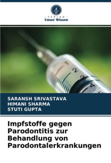 Impfstoffe gegen Parodontitis zur Behandlung von Parodontalerkrankungen