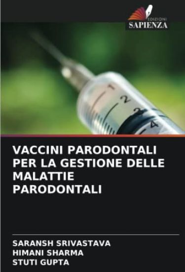 VACCINI PARODONTALI PER LA GESTIONE DELLE MALATTIE PARODONTALI
