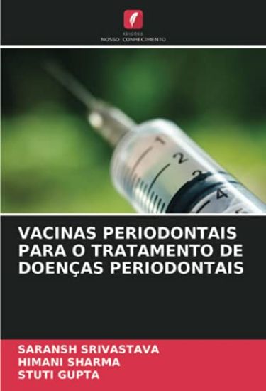 VACINAS PERIODONTAIS PARA O TRATAMENTO DE DOENÇAS PERIODONTAIS