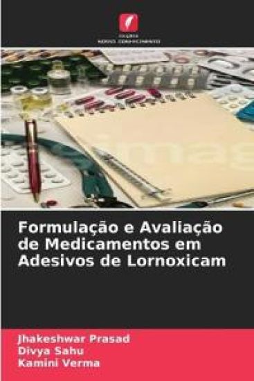 Formulação e Avaliação de Medicamentos em Adesivos de Lornoxicam