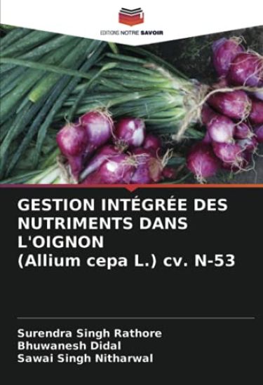 GESTION INTÉGRÉE DES NUTRIMENTS DANS L'OIGNON (Allium cepa L.) cv. N-53