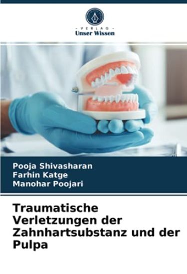 Traumatische Verletzungen der Zahnhartsubstanz und der Pulpa