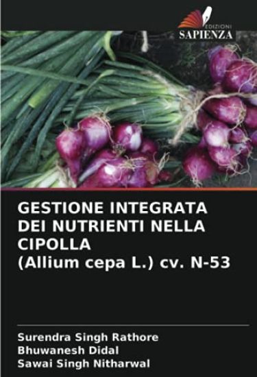 GESTIONE INTEGRATA DEI NUTRIENTI NELLA CIPOLLA (Allium cepa L.) cv. N-53