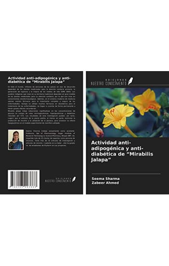 Actividad anti-adipogénica y anti-diabética de ¿Mirabilis Jalapa¿