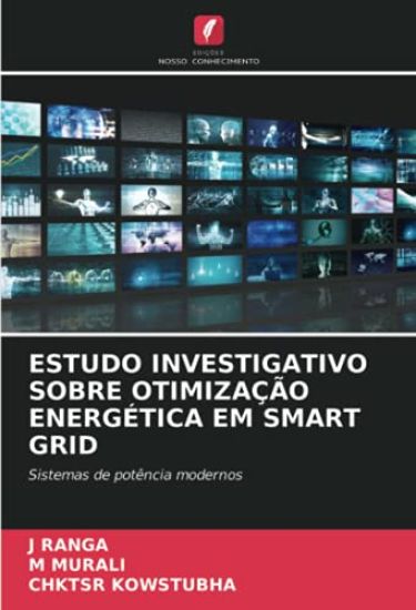 ESTUDO INVESTIGATIVO SOBRE OTIMIZAÇÃO ENERGÉTICA EM SMART GRID