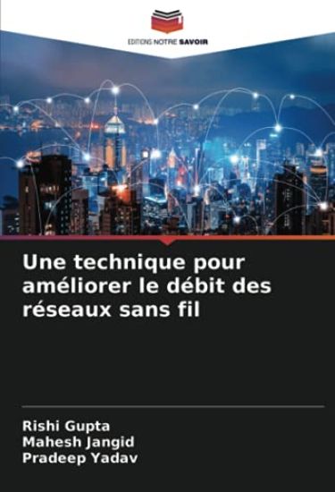 Une technique pour améliorer le débit des réseaux sans fil