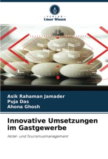 Innovative Umsetzungen im Gastgewerbe