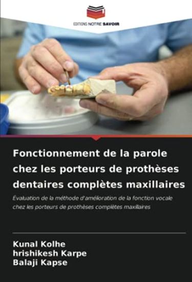 Fonctionnement de la parole chez les porteurs de prothèses dentaires complètes maxillaires