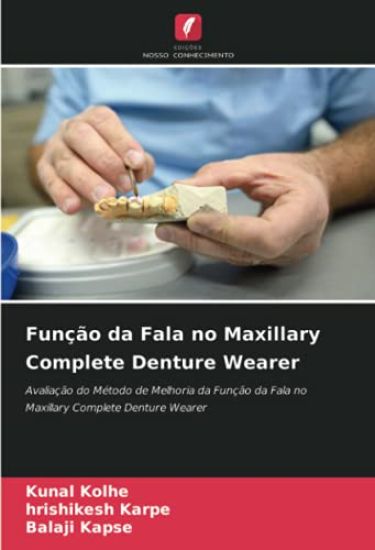 Função da Fala no Maxillary Complete Denture Wearer