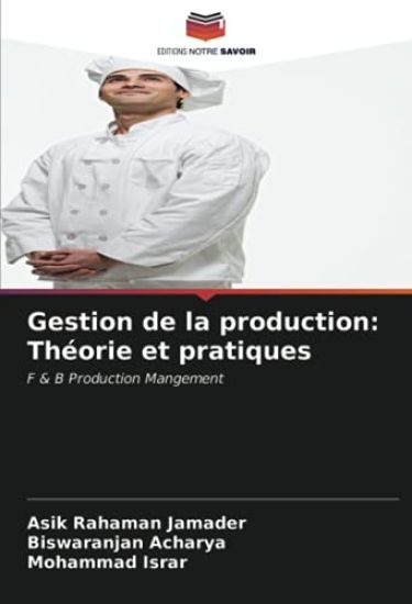 Gestion de la production: Théorie et pratiques