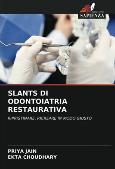 SLANTS DI ODONTOIATRIA RESTAURATIVA
