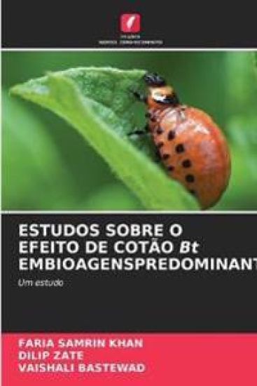 ESTUDOS SOBRE O EFEITO DE COTÃO Bt EMBIOAGENSPREDOMINANTES