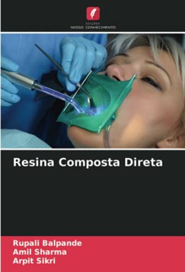 Resina Composta Direta – Rupali Balpande, kirjan kansikuva