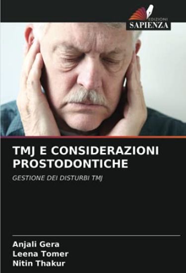 TMJ E CONSIDERAZIONI PROSTODONTICHE