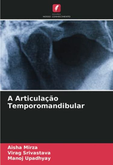 A Articulação Temporomandibular