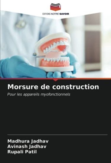 Morsure de construction
