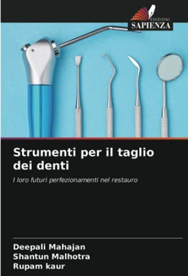 Strumenti per il taglio dei denti