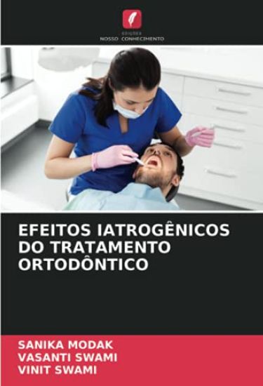EFEITOS IATROGÊNICOS DO TRATAMENTO ORTODÔNTICO