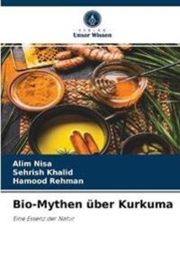 Bio-Mythen über Kurkuma