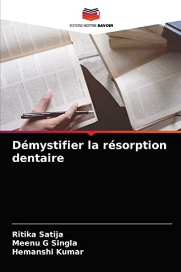 Démystifier la résorption dentaire