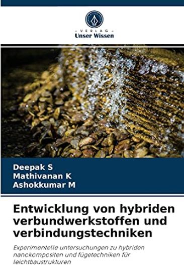 Entwicklung von hybriden verbundwerkstoffen und verbindungstechniken