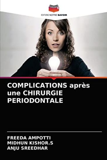 COMPLICATIONS après une CHIRURGIE PERIODONTALE