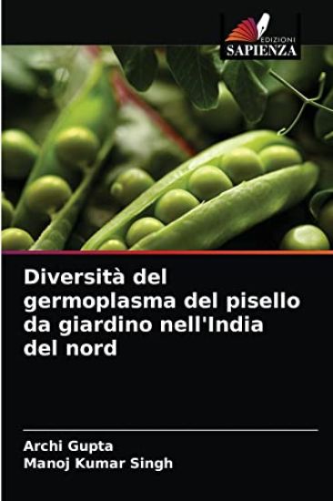 Diversità del germoplasma del pisello da giardino nell'India del nord – Archi Gupta, kirjan kansikuva