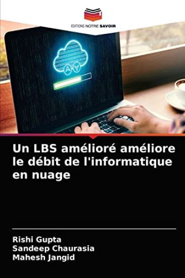 Un LBS amélioré améliore le débit de l'informatique en nuage
