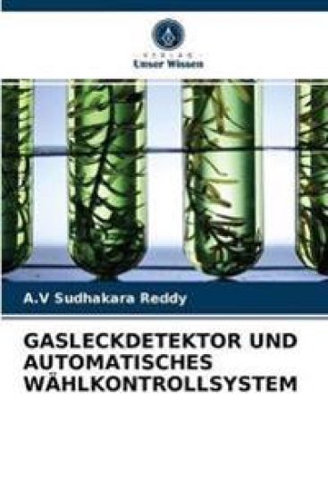 Gasleckdetektor Und Automatisches Wählkontrollsystem