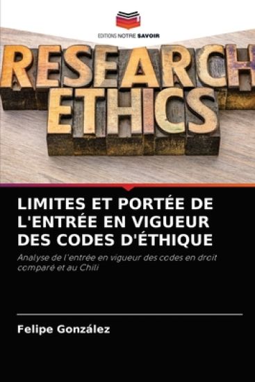 Limites Et Portée de l'Entrée En Vigueur Des Codes d'Éthique